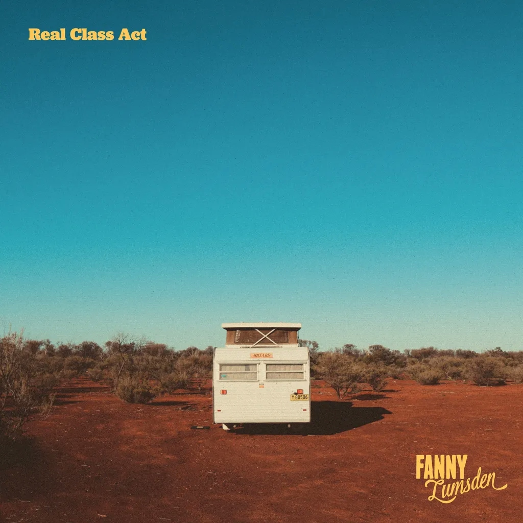 Album artwork for Real Class Act by Fanny Lumsden