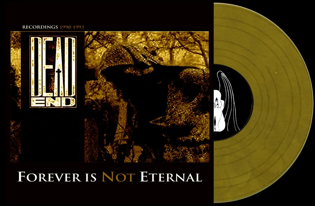 Album artwork for Forever Is Not Eternal - Recordings 1990 - 1993 by Dead End