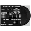 Album artwork for Mehmet Aslan Pres. Senza Decoro: Liebe Anarchia / Switzerland 1980-1990 by Various