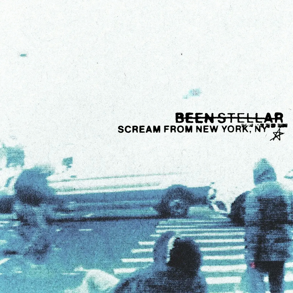 Album artwork for Scream From New York, NY by Been Stellar 