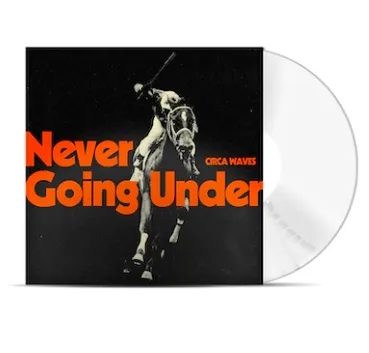 Album artwork for  Never Going Under by Circa Waves