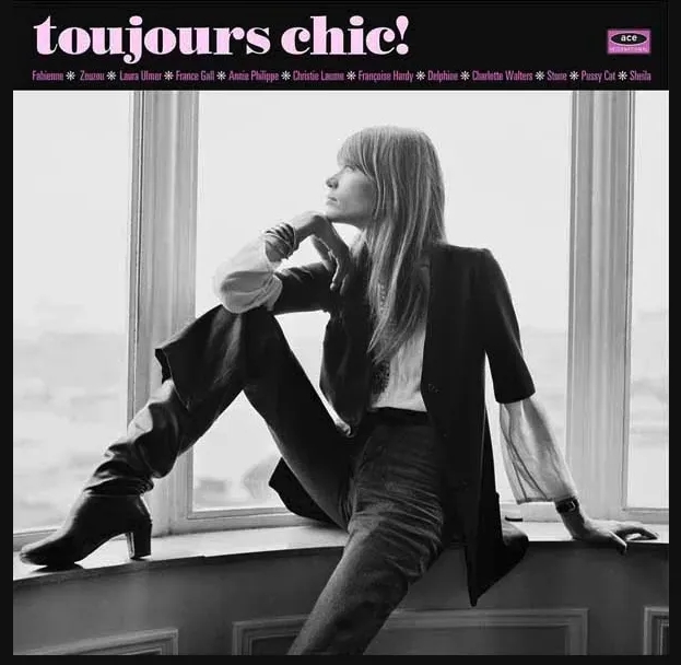 Album artwork for Toujours Chic! - More French Girl Singers of the 1960s by Various