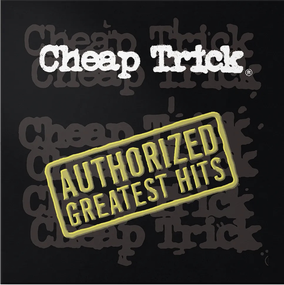 Album artwork for Authorized Greatest Hits by Cheap Trick
