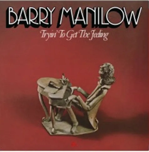 Album artwork for Tryin' To Get The Feeling by Barry Manilow