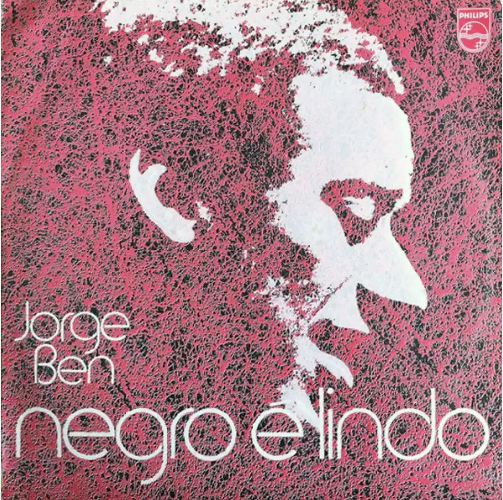 Album artwork for Negro É Lindo by Jorge Ben