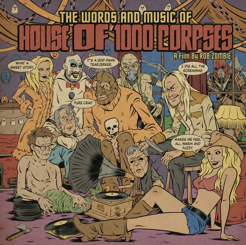 Album artwork for The Words & Music of House of 1000 Corpses by Rob Zombie