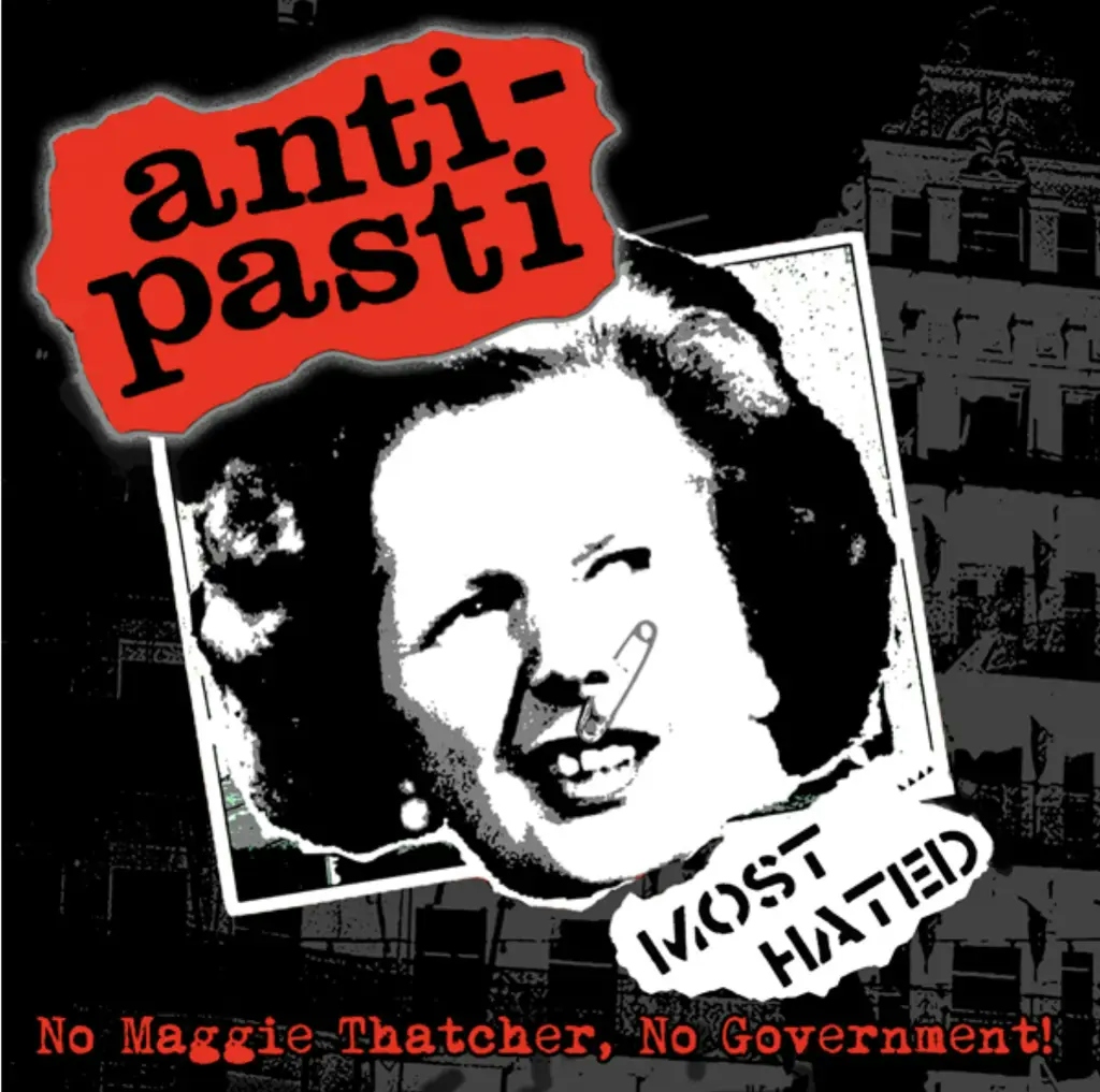 Album artwork for No Maggie Thatcher, No Government! by Anti Pasti