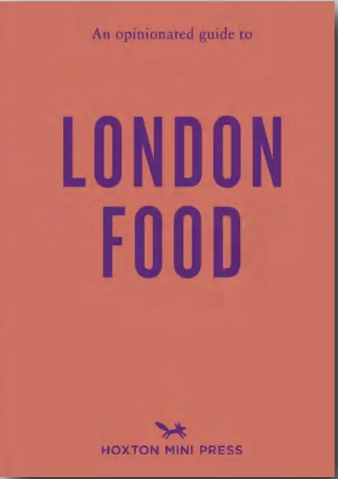 Album artwork for An Opinionated Guide to London Food by David Paw