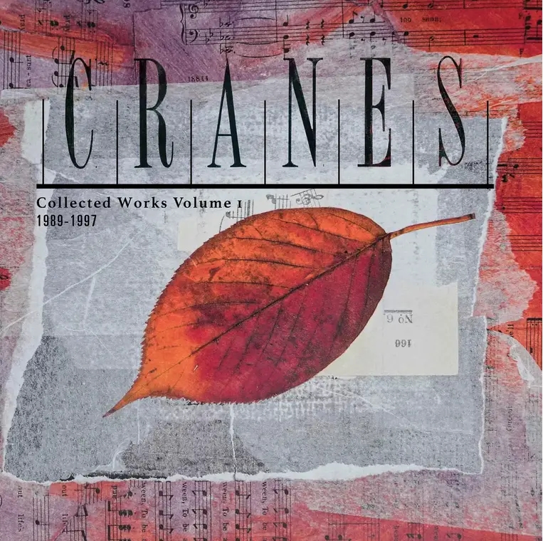Album artwork for Collected Works Vol 1 - 1989-1997 by Cranes