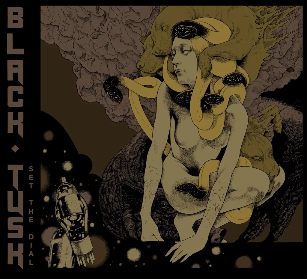 Album artwork for Set the Dial by Black Tusk