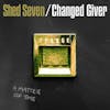 Album artwork for Changed Giver  - RSD 2024 by Shed Seven