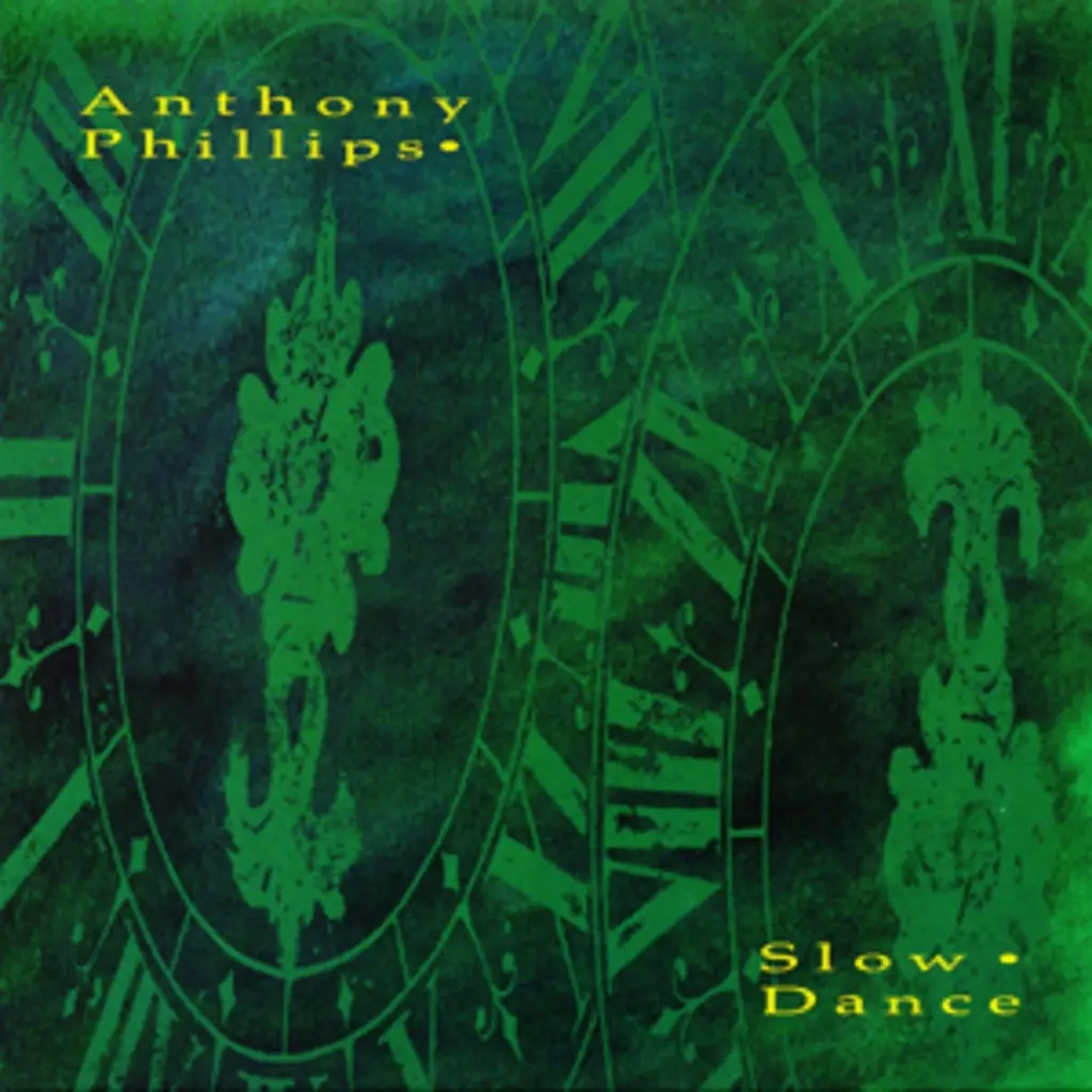 Album artwork for Slow Dance by Anthony Phillips