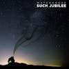 Album artwork for Such Jubilee by Watchhouse