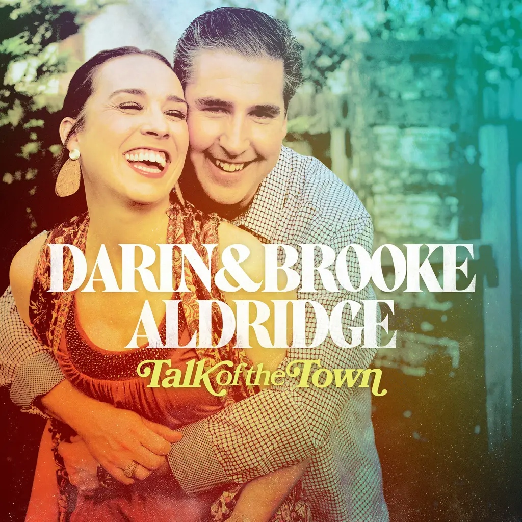 Album artwork for Talk Of The Town by Darin and Brooke Aldridge