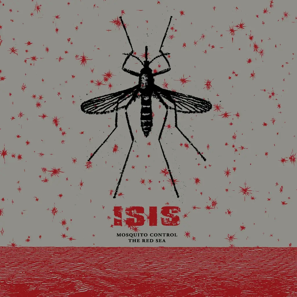 Album artwork for Mosquito Control / The Red Sea by Isis