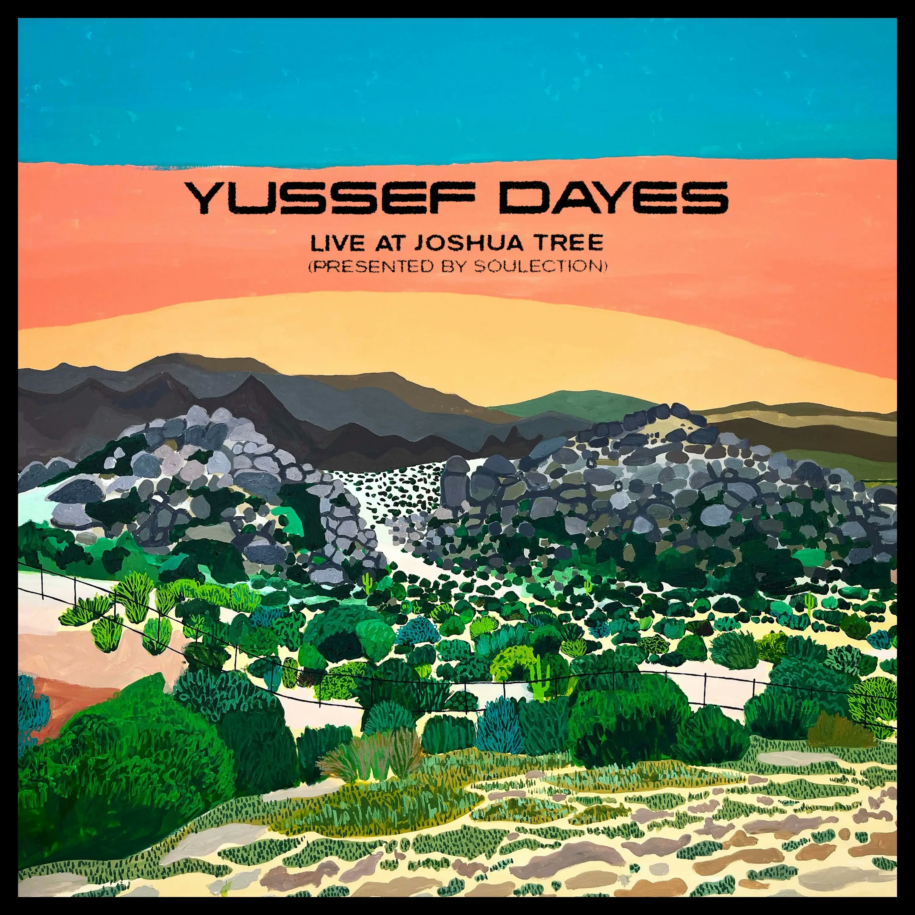 Album artwork for Experience Live at Joshua Tree (Presented by Soulection) by Yussef Dayes