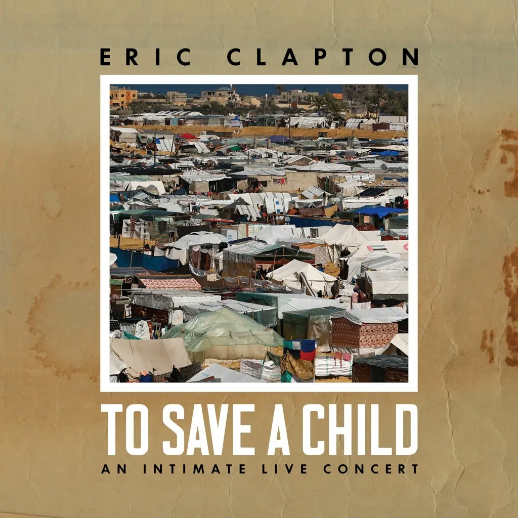 Album artwork for To Save A Child by Eric Clapton