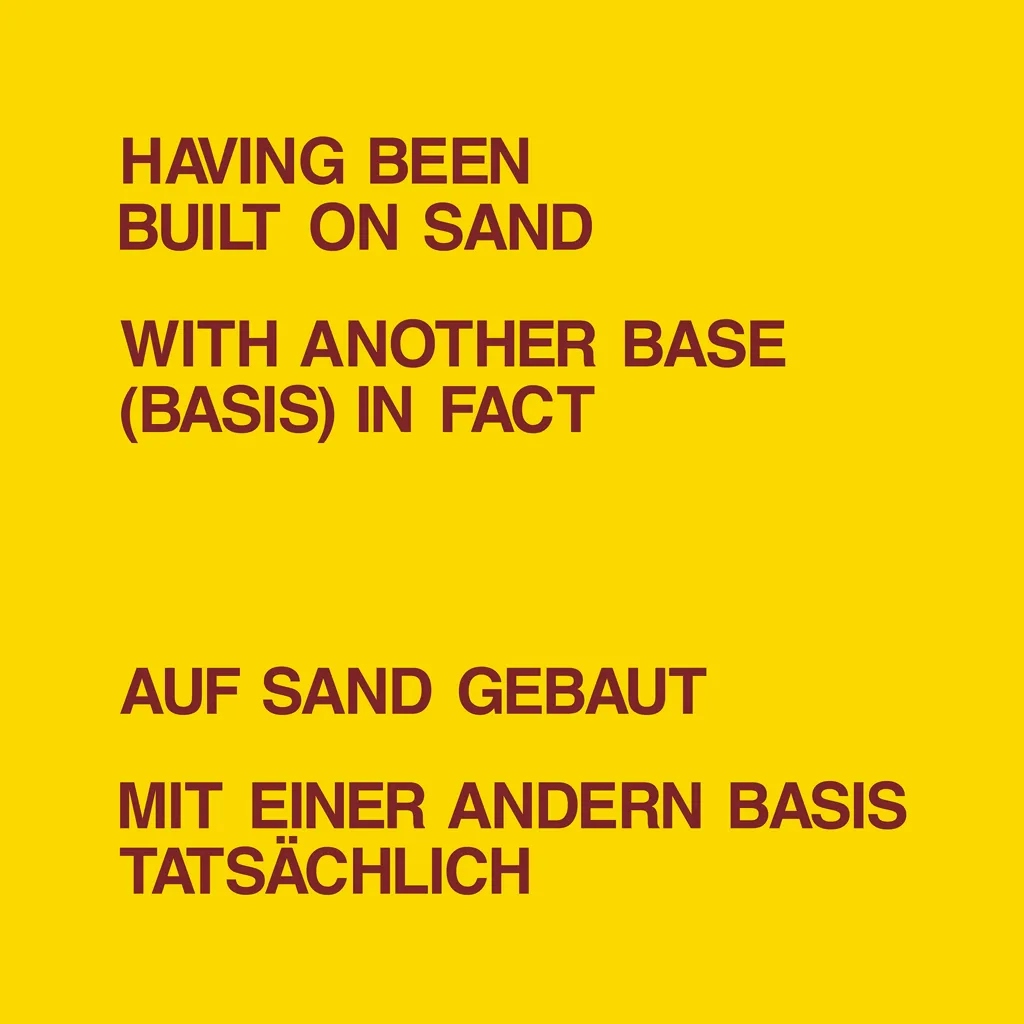 Album artwork for Having Been Built on Sand by Dickie Landry, Lawrence Weiner