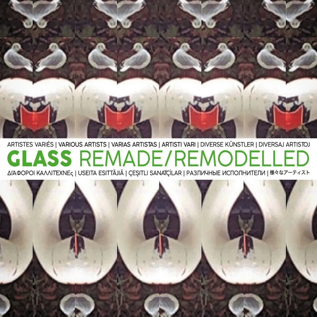 Album artwork for Glass Remade/Remodelled 	 by Various