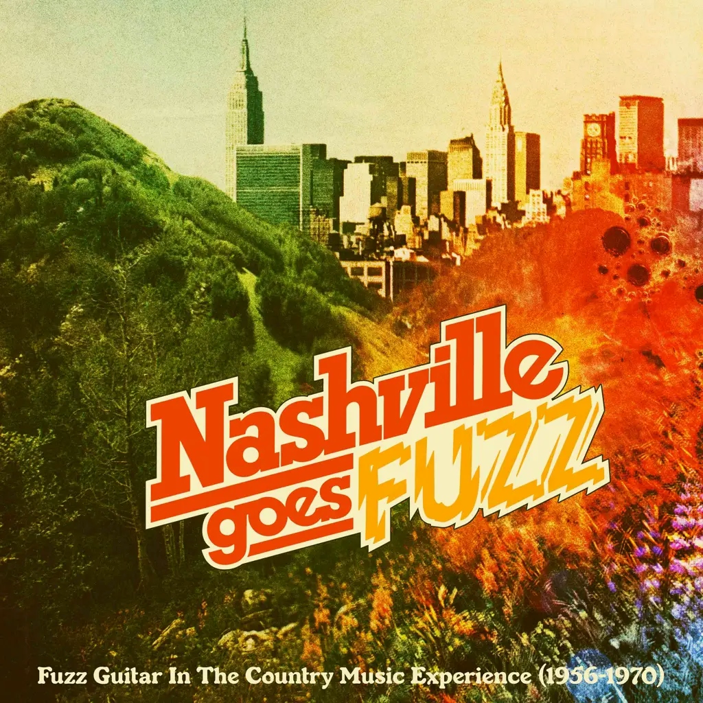 Album artwork for Nashville Goes Fuzz - RSD 2024 by Various