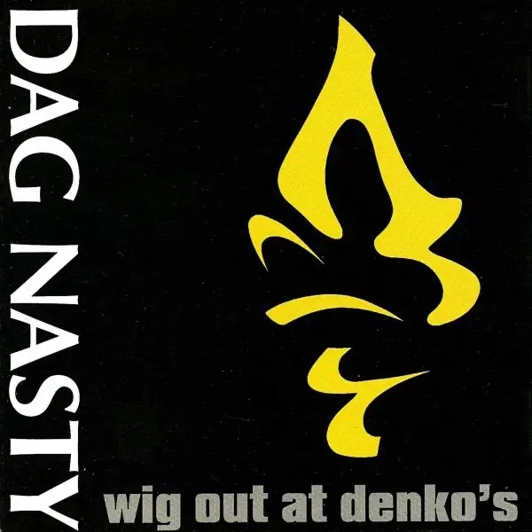 Album artwork for Wig Out At Denko's by Dag Nasty