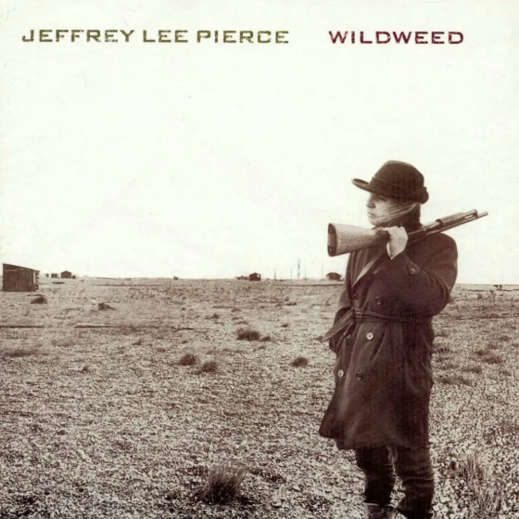 Album artwork for Wildweed by Jeffrey Lee Pierce
