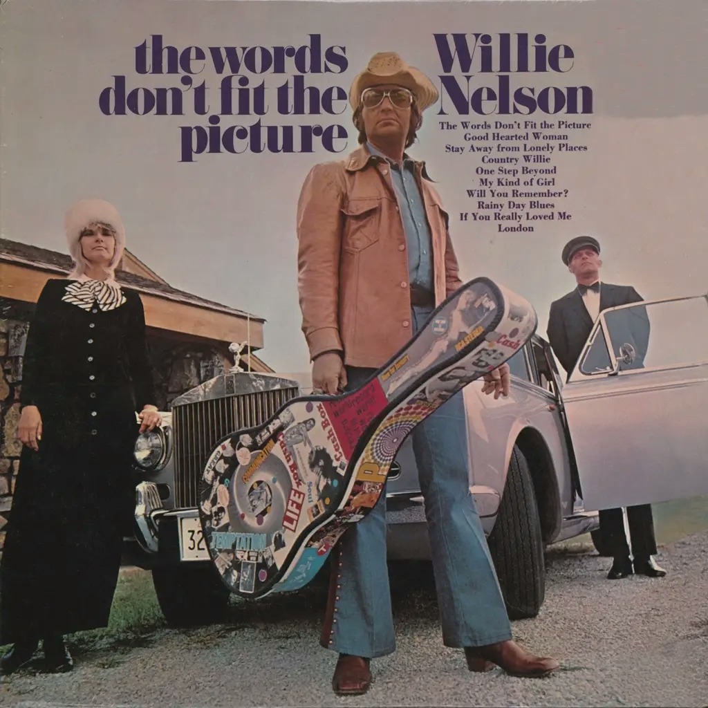 Album artwork for The Words Don’t Fit The Picture by Willie Nelson