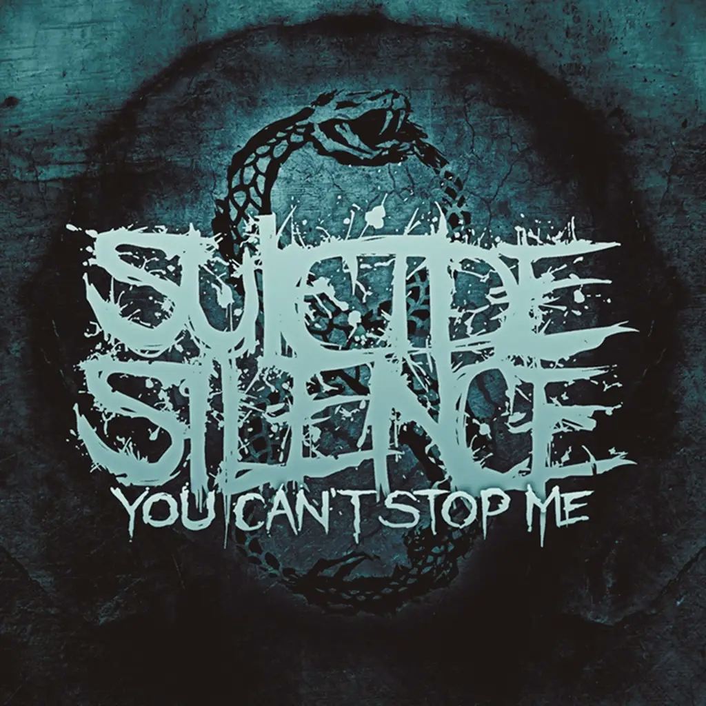 Album artwork for You Can't Stop Me by Suicide Silence