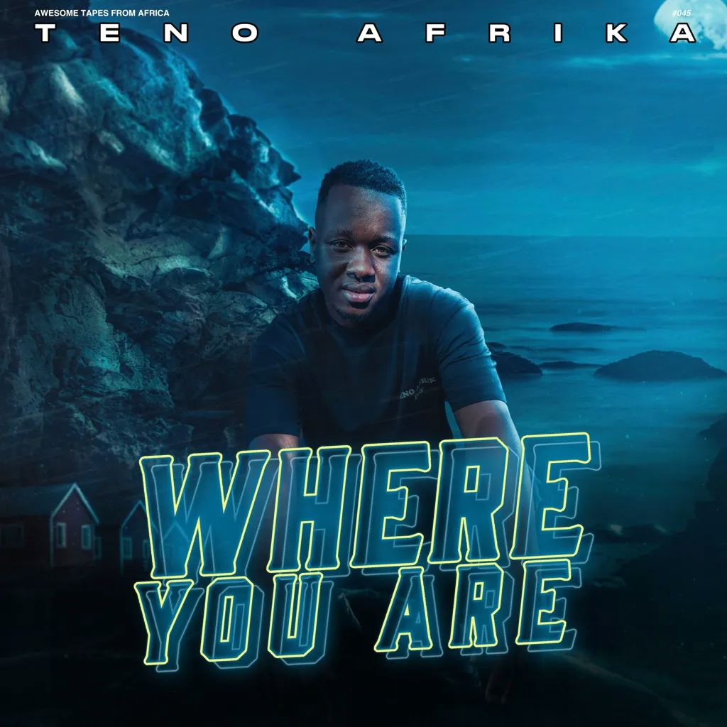 Album artwork for Where You Are by Teno Afrika 