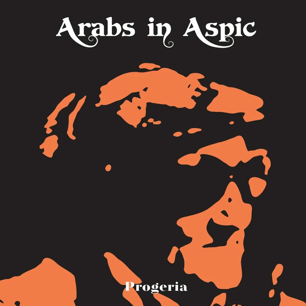 Album artwork for Progeria by Arabs In Aspic