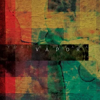 Album artwork for Vapor by Yosi Horikawa