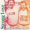 Album artwork for Strong Love: Songs Of Gay Liberation 1972-81 by Various Artist