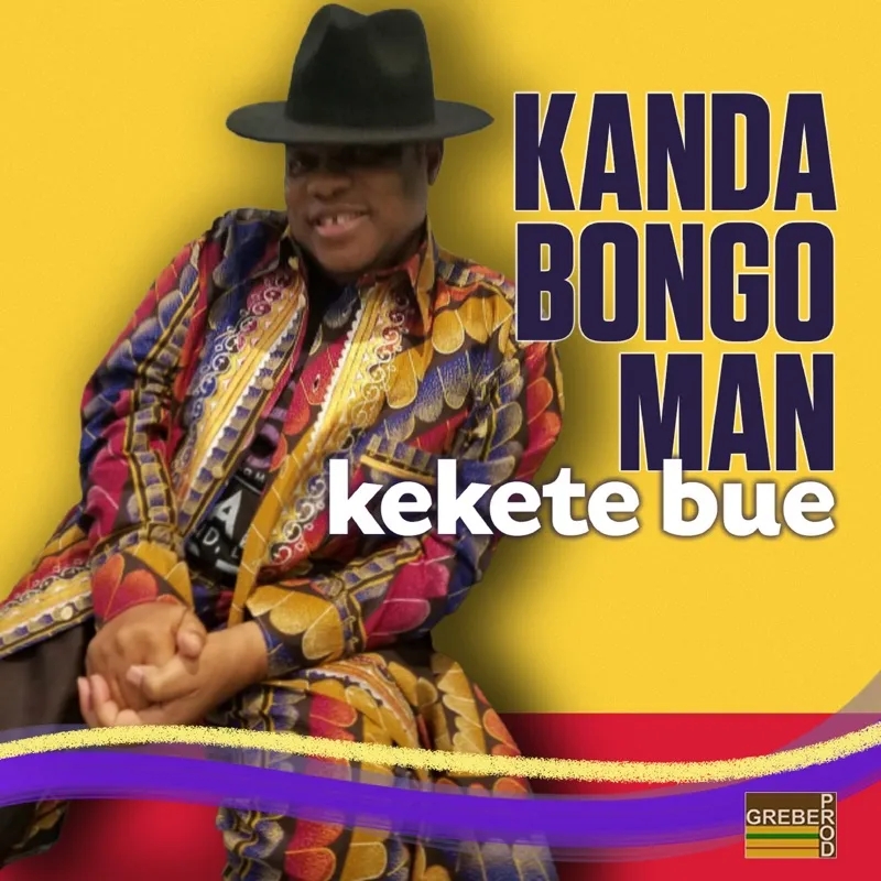 Album artwork for Kekete Bue by Kanda Bongo Man