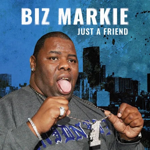 Album artwork for Just A Friend by Biz Markie