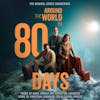 Album artwork for Around The World in 80 Days (Original TV Series Soundtrack) by Hans Zimmer