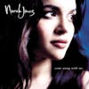 Album artwork for Come Away With Me by Norah Jones