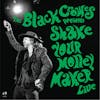 Album artwork for Shake Your Money Maker (Live) by The Black Crowes