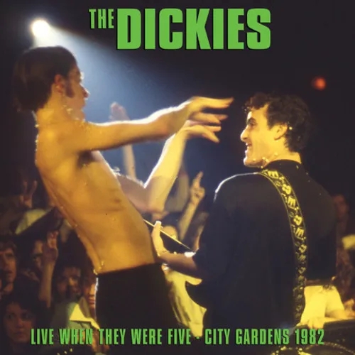 Album artwork for Live When They Were Five - City Gardens 1982 by The Dickies