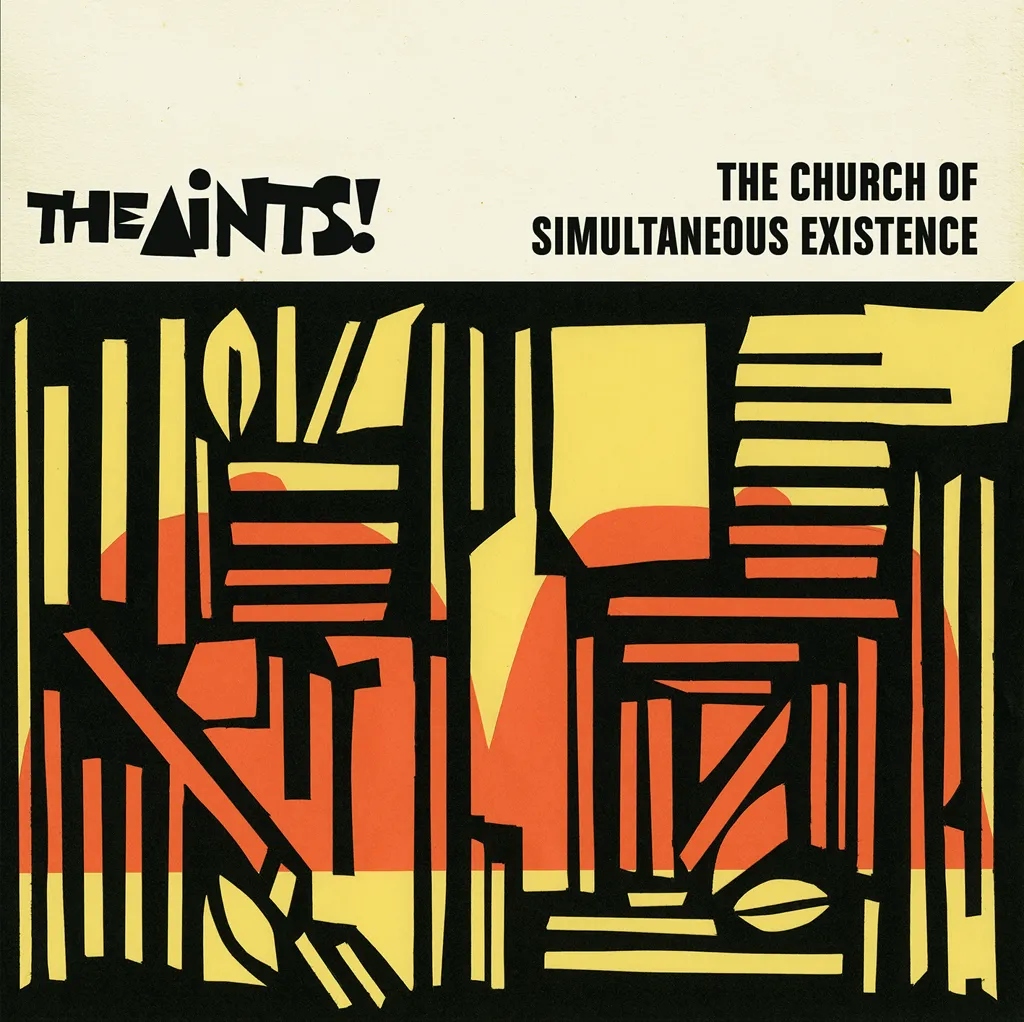 Album artwork for The Church of Simultaneous Existence by The Aints!