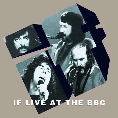Album artwork for Live At The BBC by If