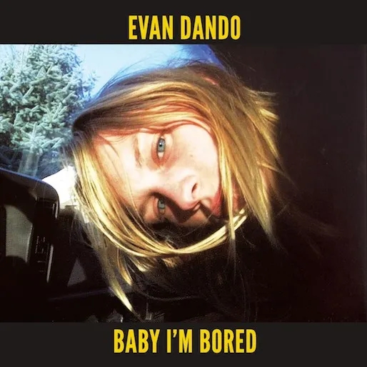 Album artwork for Baby I’m Bored by Evan Dando
