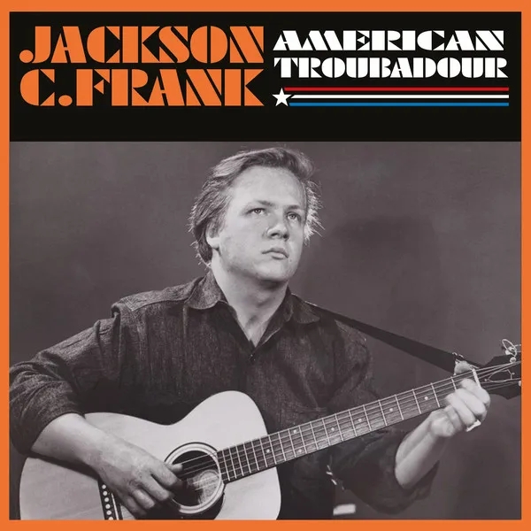 Album artwork for American Troubador by Jackson C Frank