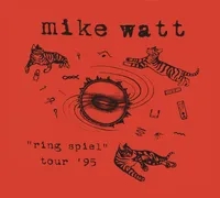 Album artwork for Ring Spiel Tour '95 by Mike Watt