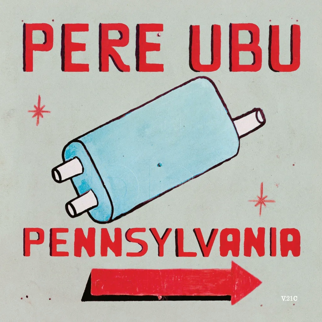 Album artwork for Pennsylvania by Pere Ubu