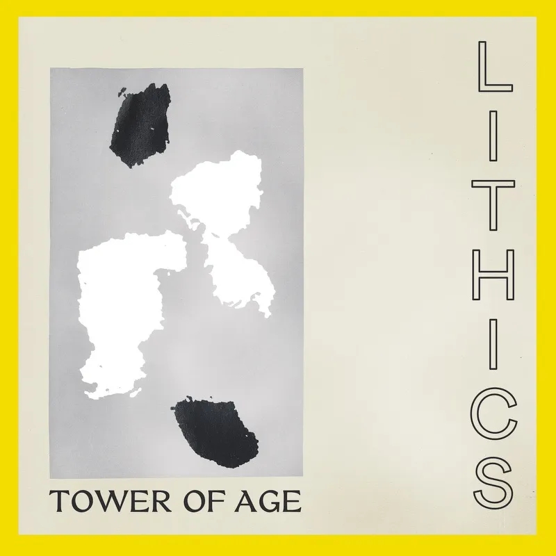 Album artwork for Tower of Age by Lithics