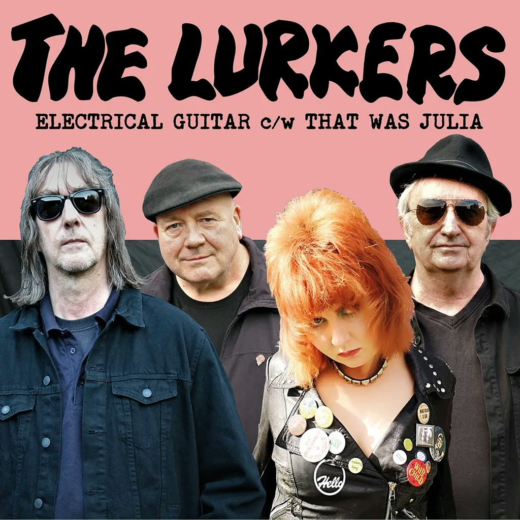 Album artwork for Electrical Guitar / That Was Julia by The Lurkers