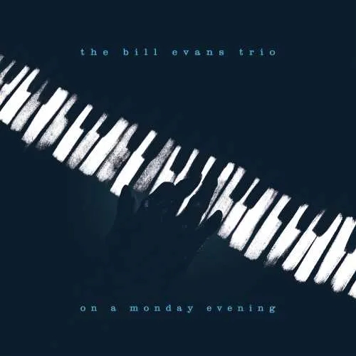 Album artwork for On A Monday Evening by Bill Evans