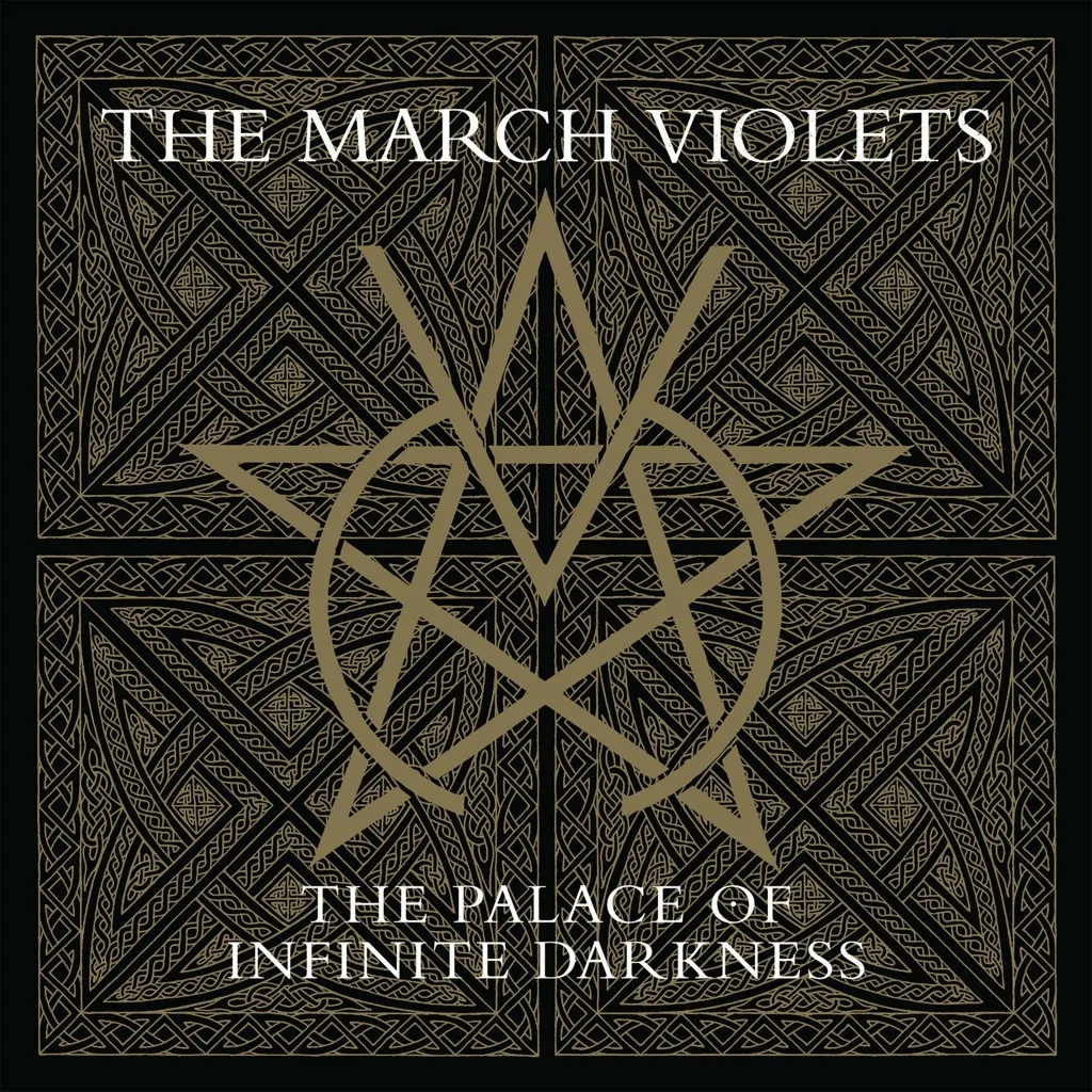 Album artwork for The Palace of Infinite Darkness by The March Violets
