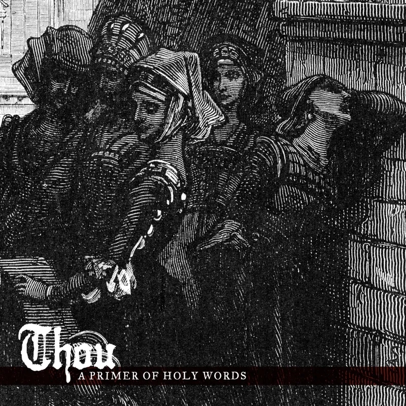 Album artwork for A Primer of Holy Words by Thou