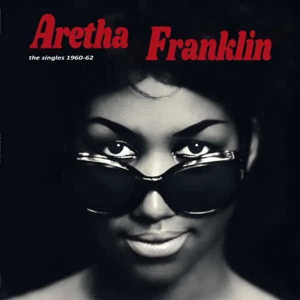 Album artwork for The Singles 1960-62 by Aretha Franklin